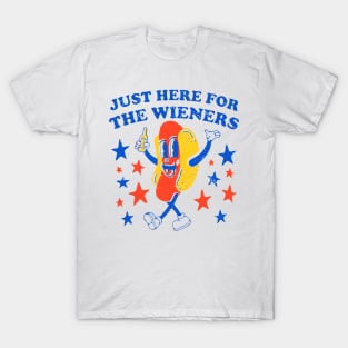 I'm Just Here For The Wieners - 4th of July hot dog Funny saying T-Shirt